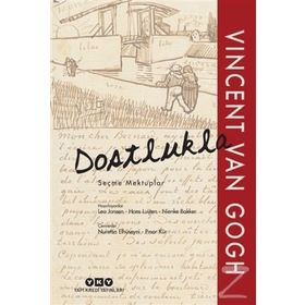 Dostlukla - Seçme Mektuplar - vincenct van gogh