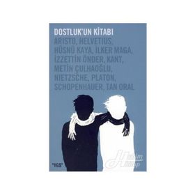 Dostluk’un Kitabı - kollektif