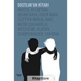 Dostluk’un Kitabı - kollektif