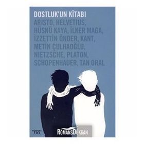 Dostluk’un Kitabı - kollektif