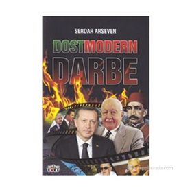 Dostmodern Darbe - Serdar Arseven