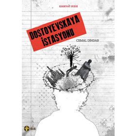 Dostoyevskaya İstasyonu - Cemal Dindar