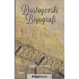 Dostoyevski Biyografi-Hüseyin Kandemir