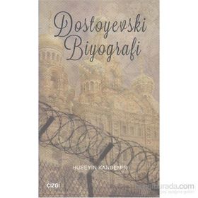 Dostoyevski Biyografi-Hüseyin Kandemir