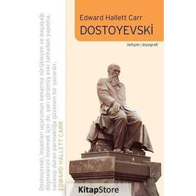 DOSTOYEVSKI - EDWARD HALLETT CARR