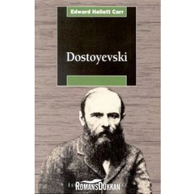 DOSTOYEVSKI - EDWARD HALLETT CARR