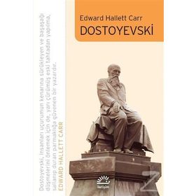DOSTOYEVSKI - EDWARD HALLETT CARR