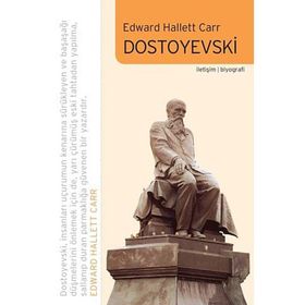 DOSTOYEVSKI - EDWARD HALLETT CARR