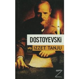 DOSTOYEVSKI - İZZET TANJU