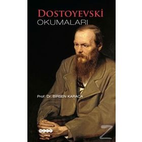 Dostoyevski Okumaları - Birsen Karaca