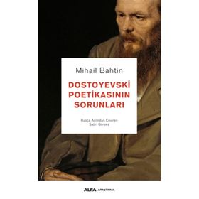 Dostoyevski Poetikasının Sorunları - M. M Bahtin