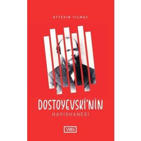 Dostoyevskinin Hapishanesi Vadi Yayınları