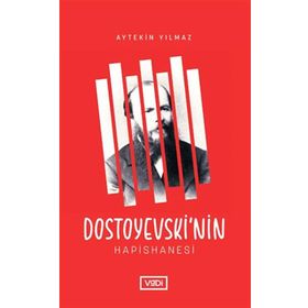 Dostoyevskinin Hapishanesi Vadi Yayınları