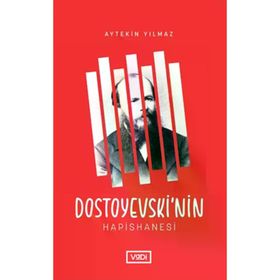 Dostoyevskinin Hapishanesi Vadi Yayınları