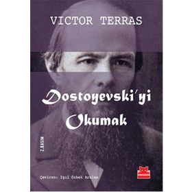 Dostoyevski’Yi Okumak-Victor Terras