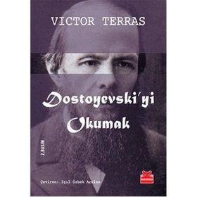 Dostoyevski’Yi Okumak-Victor Terras
