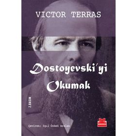 Dostoyevski’Yi Okumak-Victor Terras