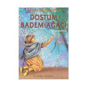 DOSTUM BADEM AĞACI - MEHMET BAŞARAN