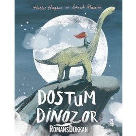 Dostum Dinozor / Hollie Hughes / Taze Kitap