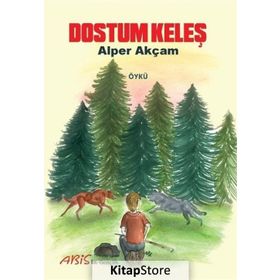 DOSTUM KELEŞ - ALPER AKÇAM