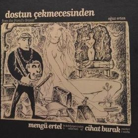 Dostun Çekmecesinden Mengü Ertel’in Koleksiyonundan Cihat Burak Eserleri - Kolektif
