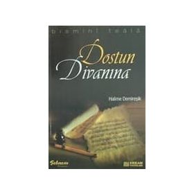 Dostun Divanına - Halime Demireşik