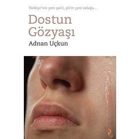 Dostun Gözyaşı - Adnan Uçkun