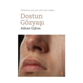 Dostun Gözyaşı - Adnan Uçkun
