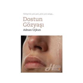 Dostun Gözyaşı - Adnan Uçkun