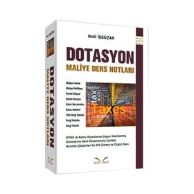 Dotasyon Maliye Ders Notları - Halil İşgüzar