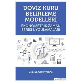 Döviz Kuru Belirleme Modelleri - Okyay Uçan