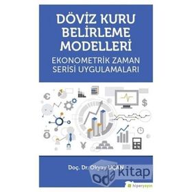 Döviz Kuru Belirleme Modelleri - Okyay Uçan