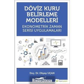 Döviz Kuru Belirleme Modelleri - Okyay Uçan