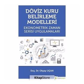 Döviz Kuru Belirleme Modelleri - Okyay Uçan