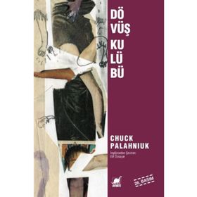Dövüş Kulübü - Chuck Palahniuk