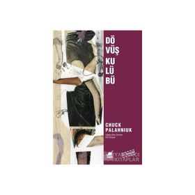 Dövüş Kulübü - Chuck Palahniuk