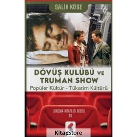 Dövüş Kulübü ve Truman Show Salih Köse