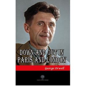 Down and Out in Paris and London-Paper Books