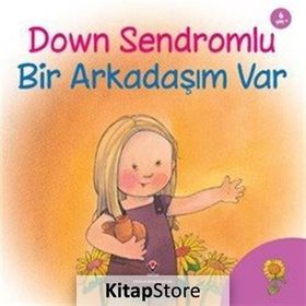 DOWN SENDROMLU BIR ARKADAŞIM VAR 6+ YAŞ - JENNIFER MOORE MALLINOS