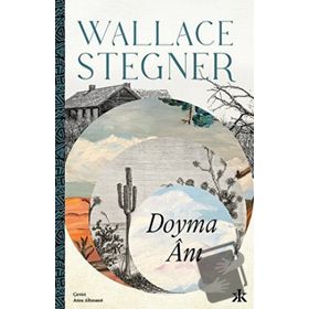 Doyma Anı - Wallace Stegner