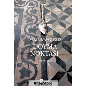 Doyma Noktası - Sema Kaygusuz