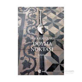 Doyma Noktası - Sema Kaygusuz