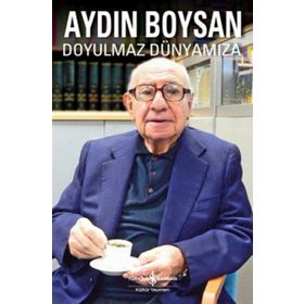 Doyulmaz Dünyamıza İş Bankası Kültür Yayınları