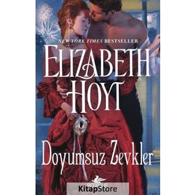 Doyumsuz Zevkler - Elizabeth Hoyt