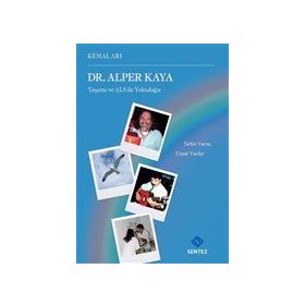 Dr. Alper Kaya Yaşamı ve ALS ile Yolculuğu Kemal Arı