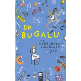 Dr. Bugalu ve Kahkahasını Kaybeden Kız - Lisa Nicol