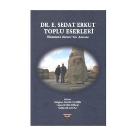 Dr. E. Sedat Erkut Toplu Eserleri - Gülgüney Masalcı Şahin