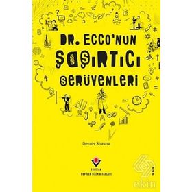 DR. ECCO'NUN ŞAŞIRTICI SERÜVENLERİ - DENNIS SHASHA