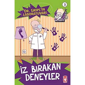 DR. GRIPS'IN LABORATUVARI - İZ BIRAKAN DENEYLER - SABINE DAHM