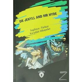 Dr. Jekyll And Mr Hyde İngilizce - Türkçe Karşılıklı Hikayeler - Metin Gökçe